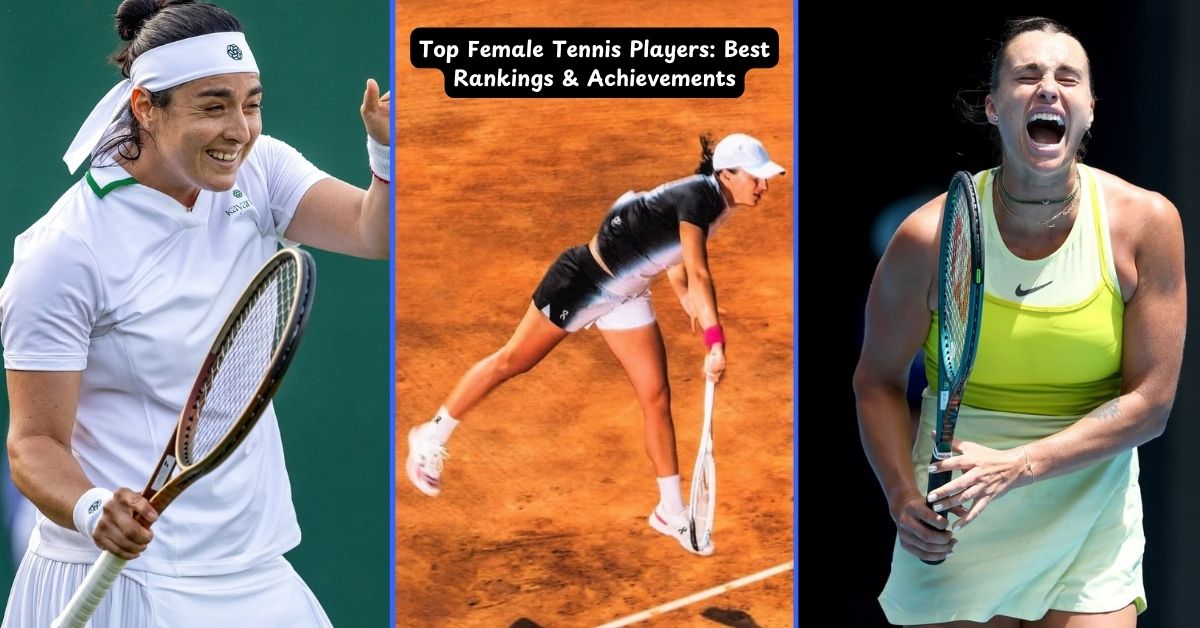 Top Female Tennis Players